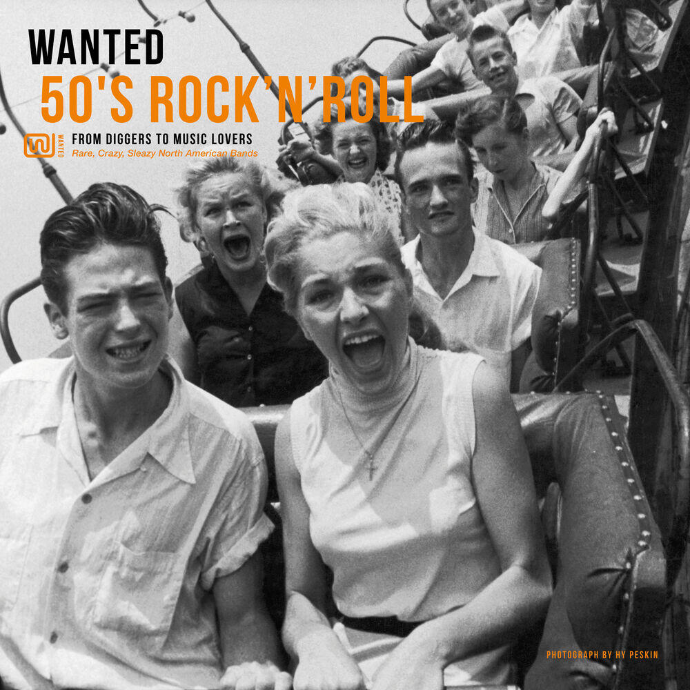 Релиз Wanted 50's Rock'n'Roll: From Diggers to Music Lovers