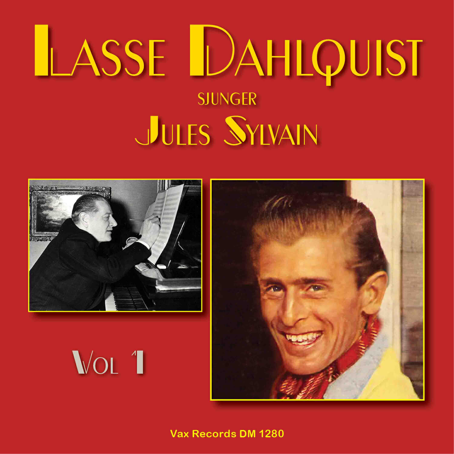 Релиз Lasse Dahlquist sjunger Jules Sylvain, volym 1