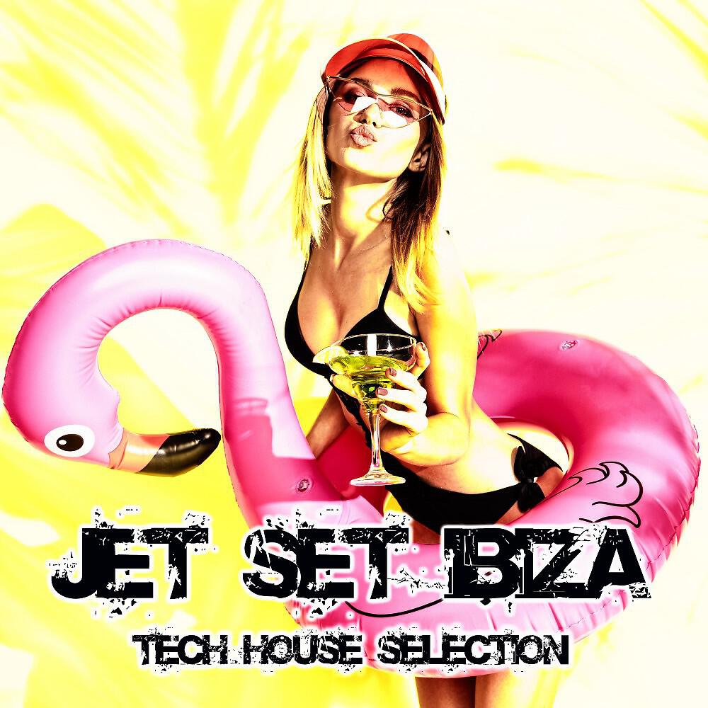 Релиз Jet Set Ibiza (Tech House Selection)
