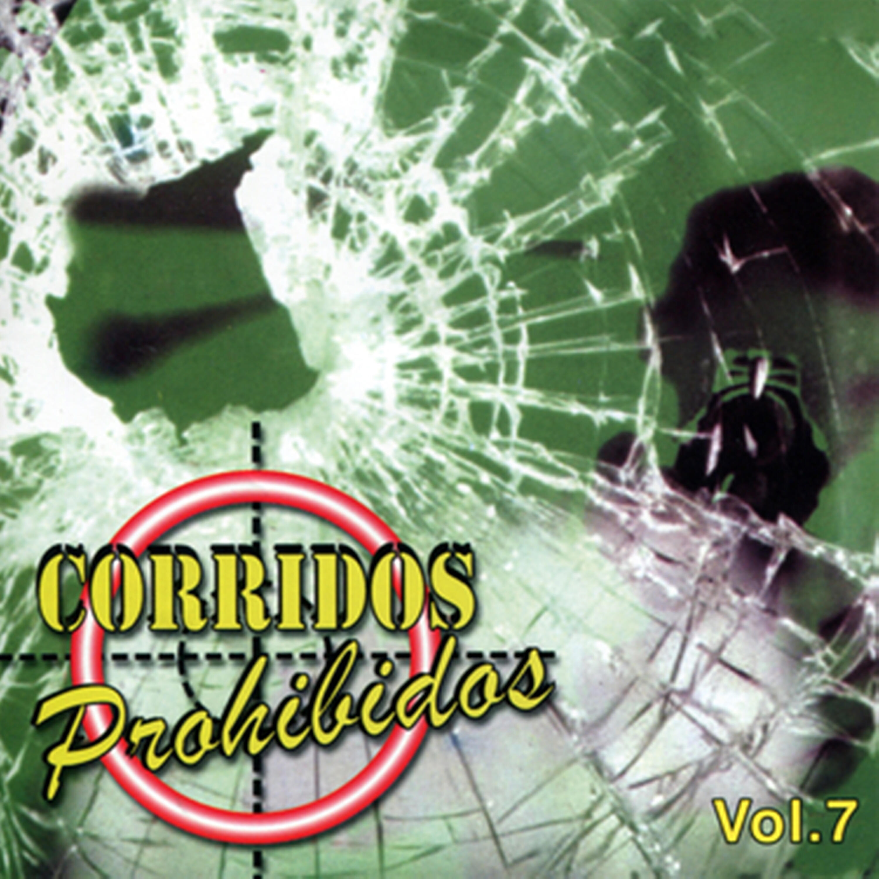 Релиз Corridos Prohibidos, Vol. 7
