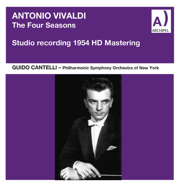 Постер альбома Guido Cantelli conducts Vivaldi Four seasons the famous Studio recording in Hd Mastering