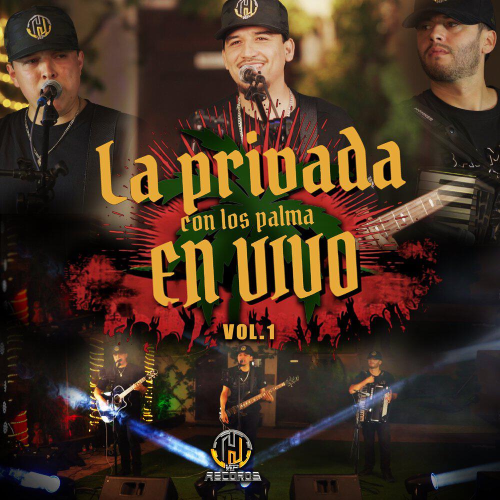 Релиз La Privada Con los Palma en Vivo, Vol.1