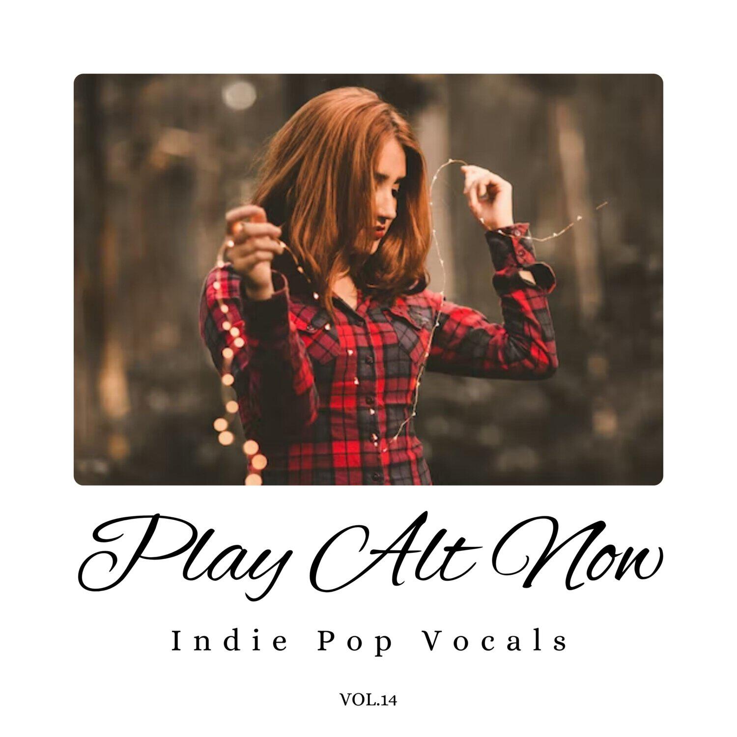 Релиз Play Alt Now: Indie Pop Vocals, Vol. 14