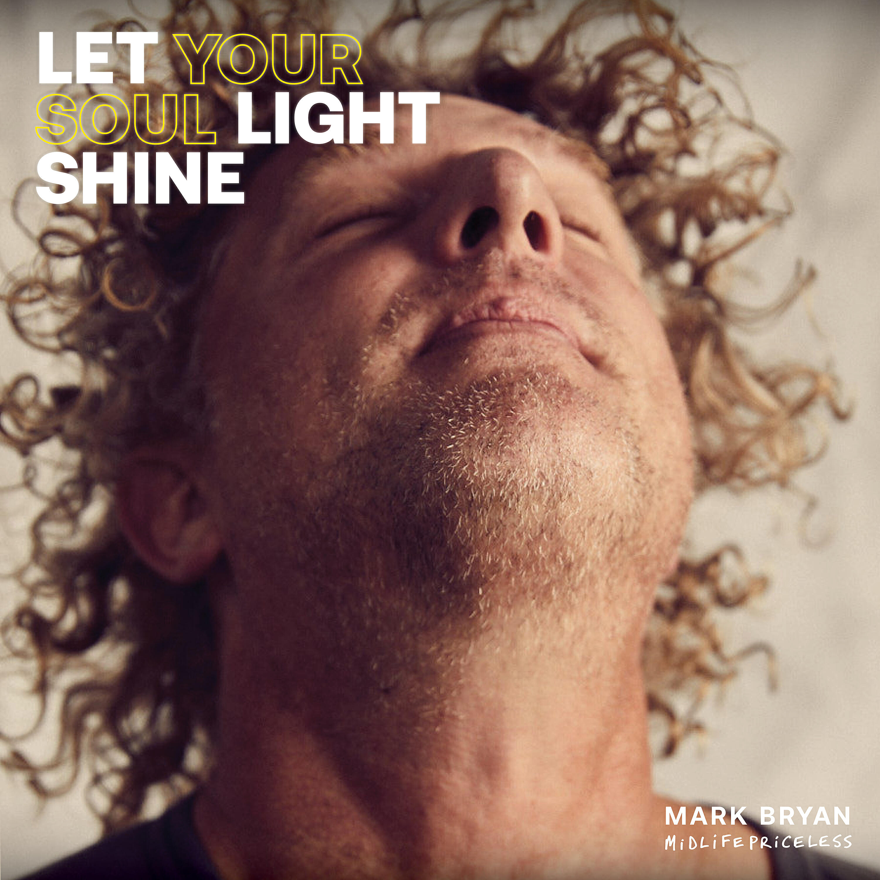 Релиз Let Your Soul Light Shine