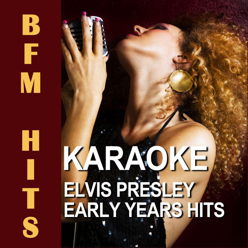 Релиз Karaoke Elvis Presley Early Years Hits