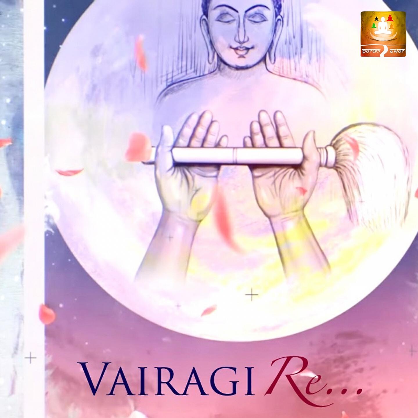Релиз Vairagi Re