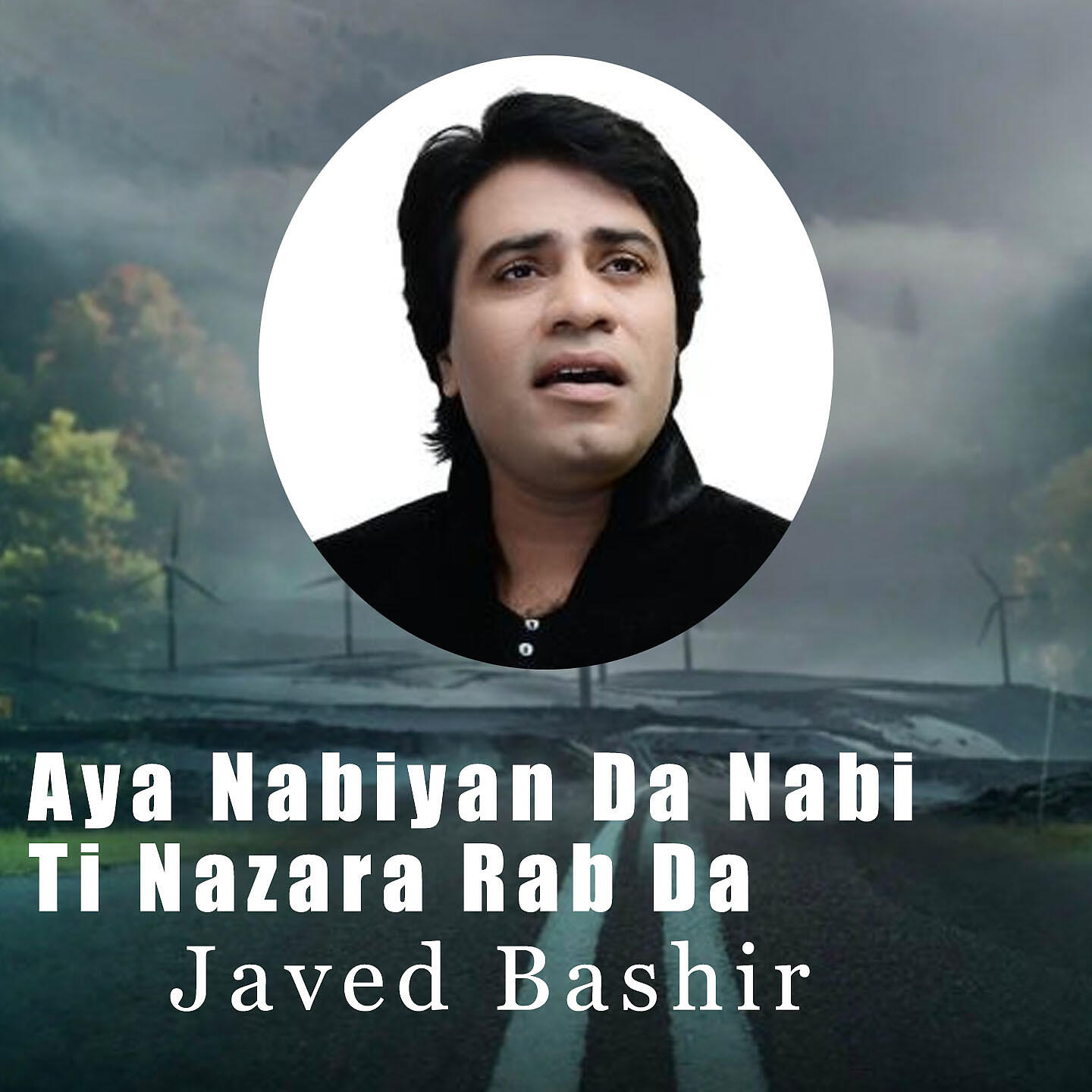 Релиз Aya Nabiyan Da Nabi Ti Nazara Rab Da