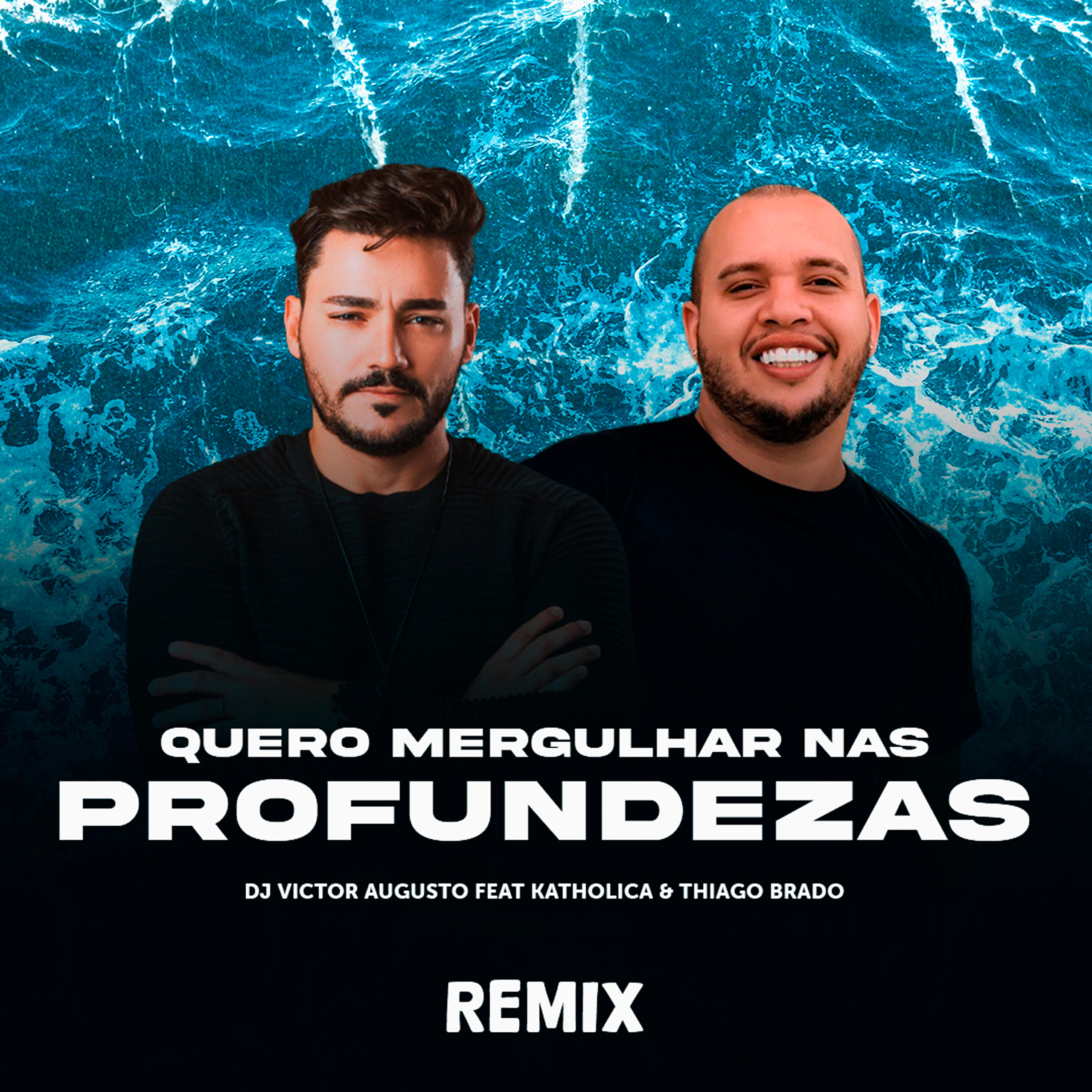 Релиз Quero Mergulhar Nas Profundezas - Remix