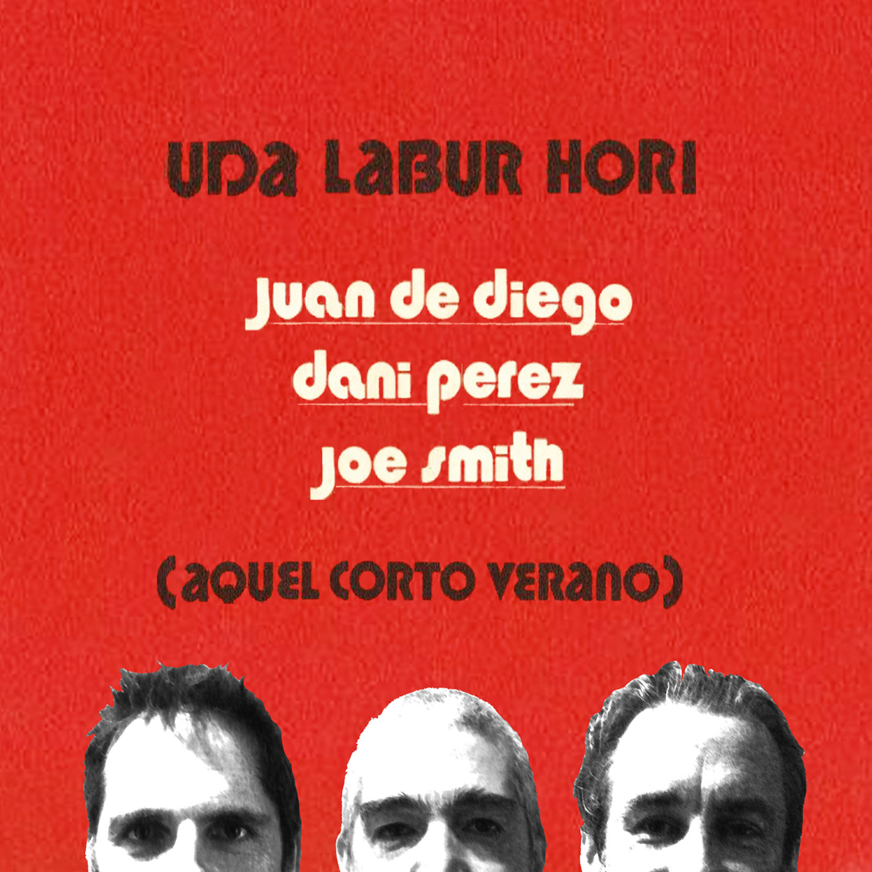 Релиз Uda Labur Hori (Aquel Corto Verano)