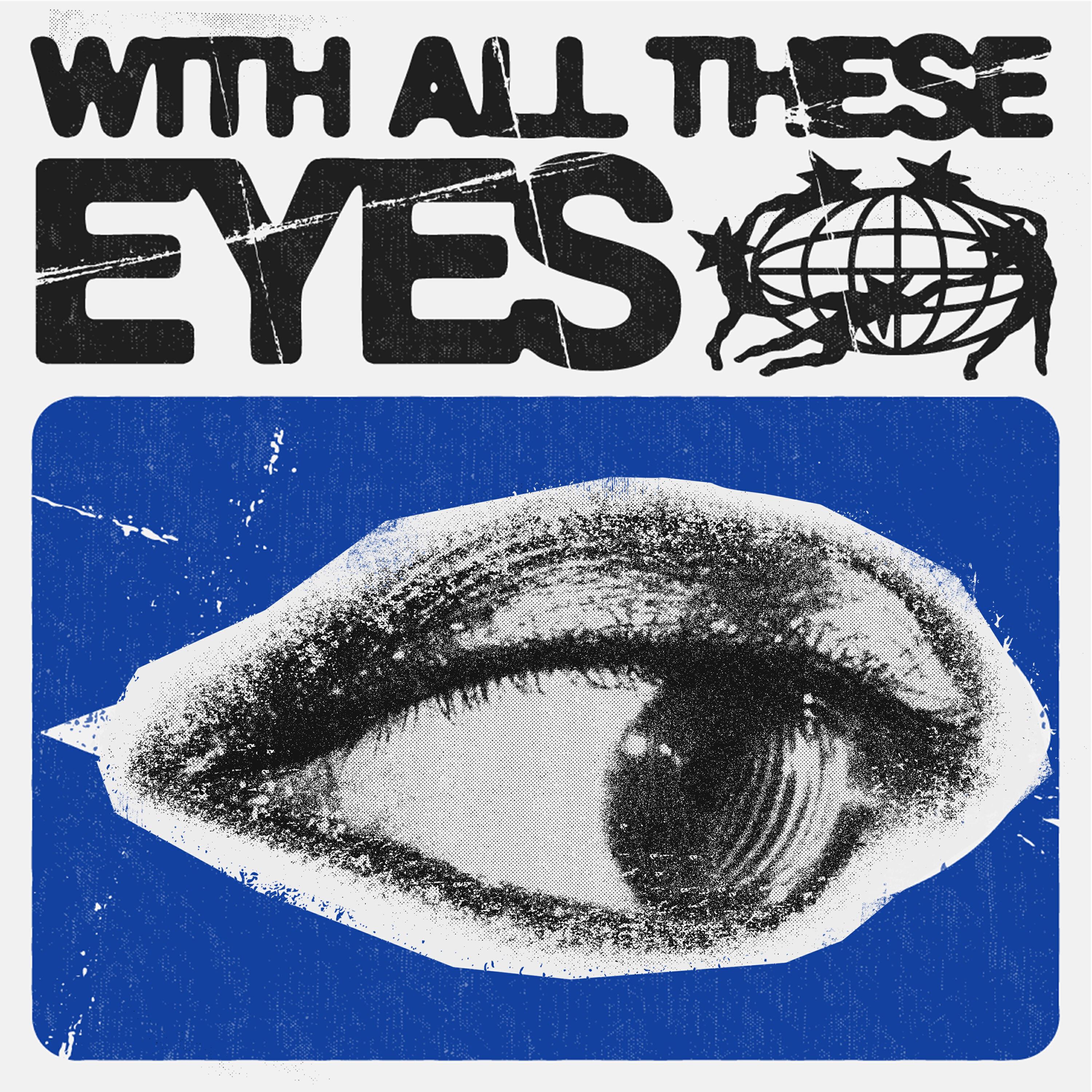 Релиз WITH ALL THESE EYES