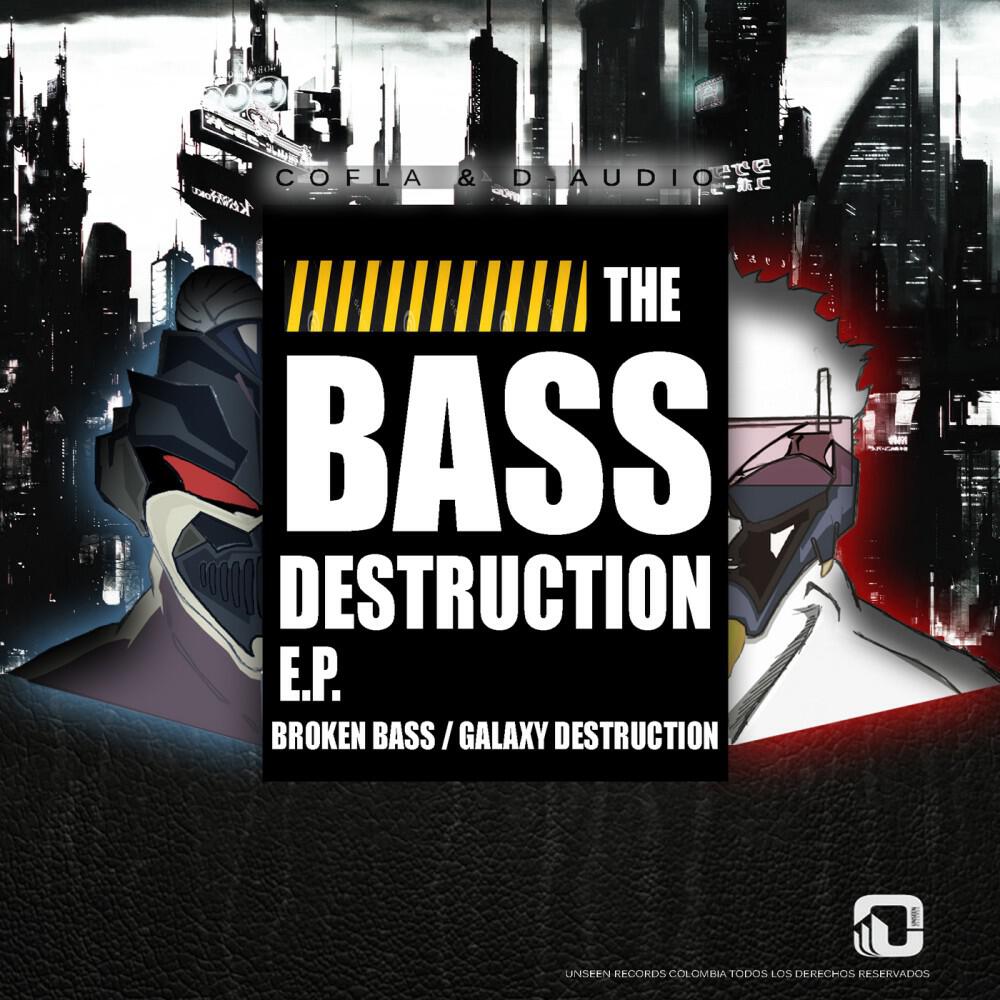 Релиз The Bass Destruction E.P