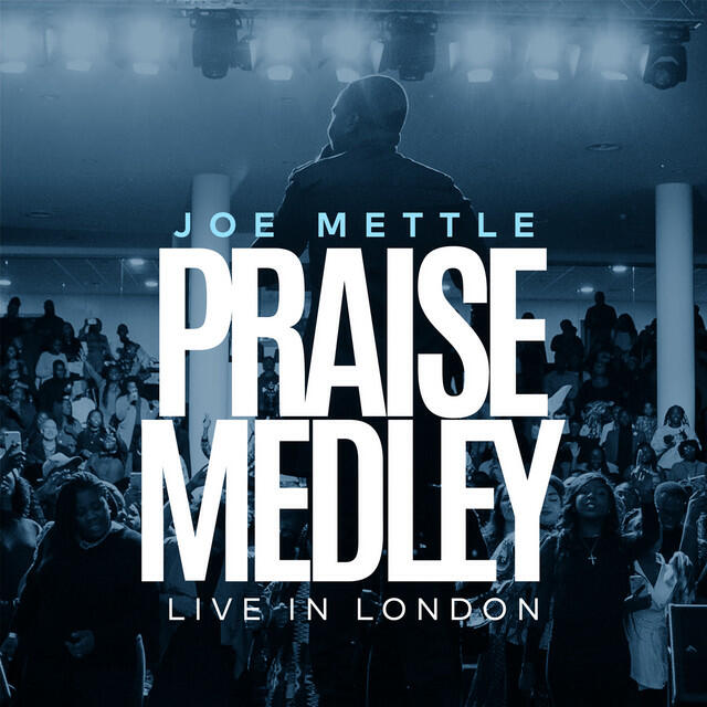 Релиз Praise Medley (Live in London)
