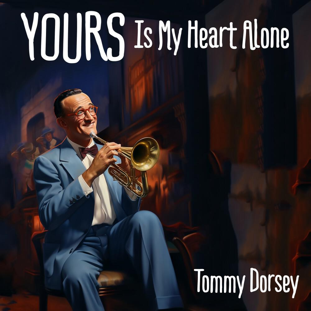 Релиз Yours Is My Heart Alone