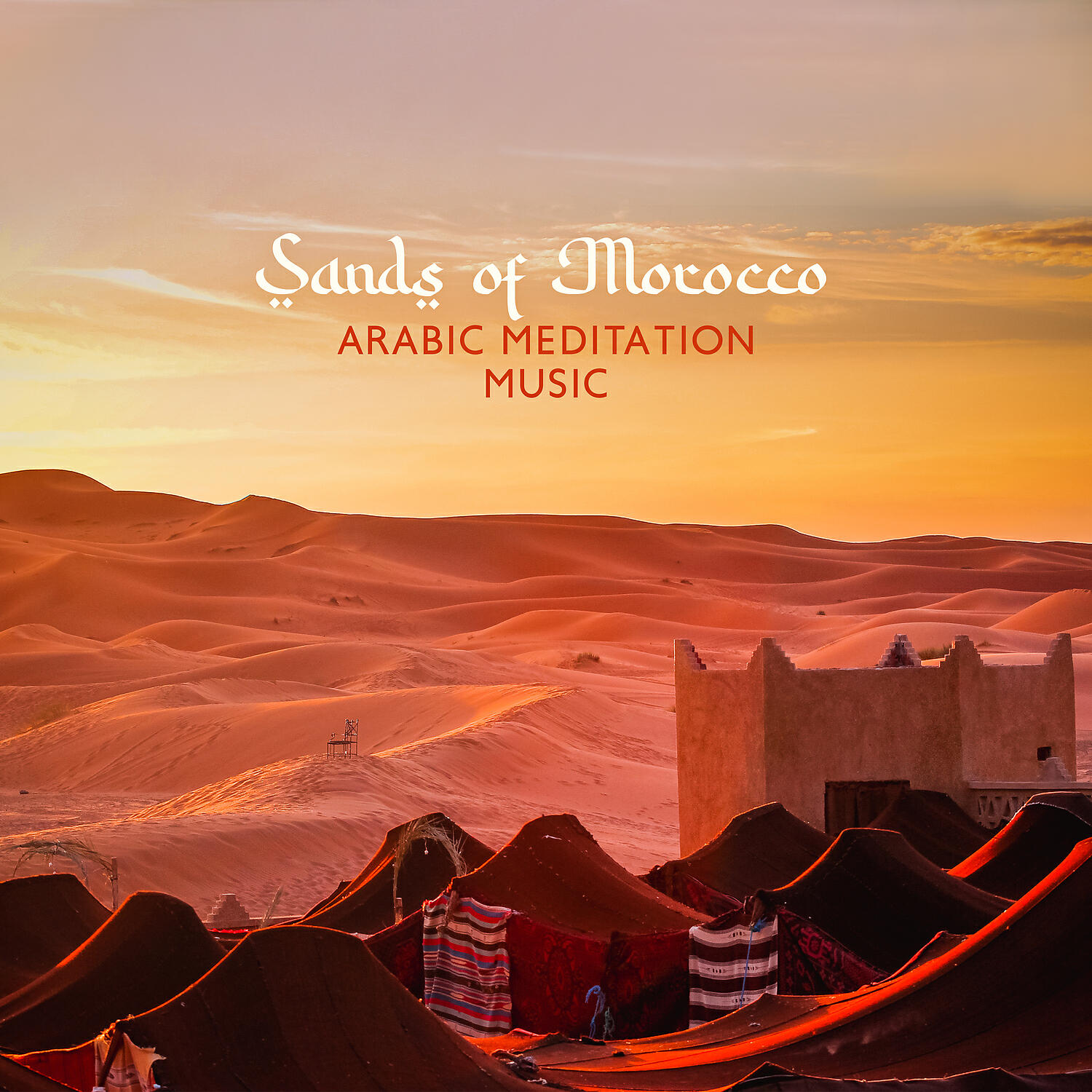 Релиз Sands of Morocco: Arabic Meditation Music