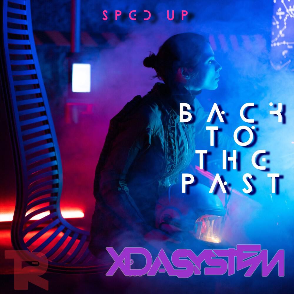 Релиз Back to the Past (Sped Up)