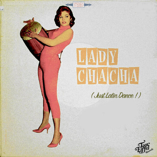 Релиз Lady Cha Cha (Just Latin Dance)