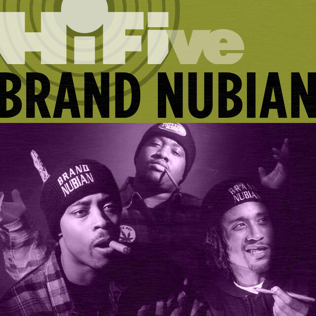Релиз Hi-Five: Brand Nubian
