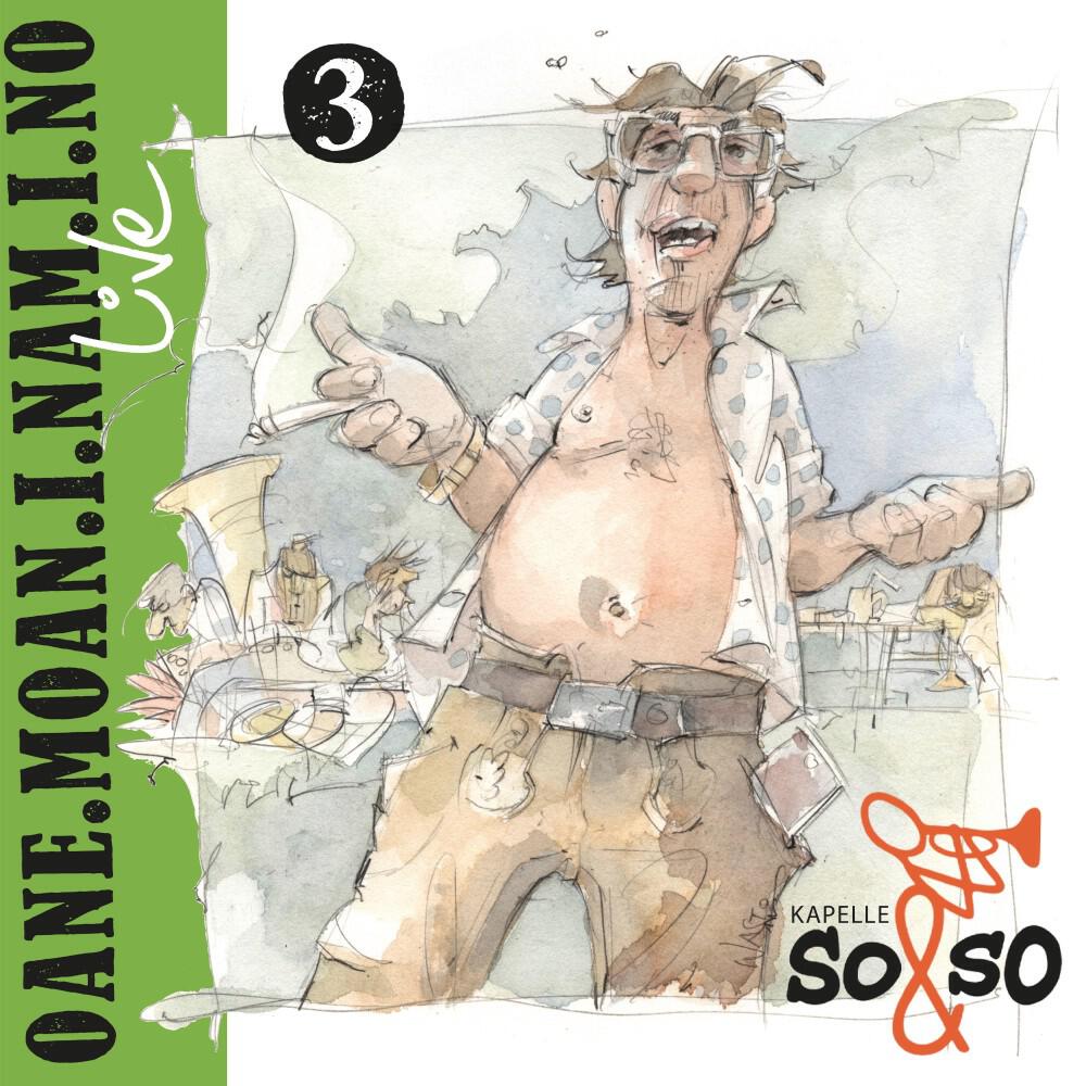 Релиз Oane.moan.i.nam.i.no (Live - Teil 3)