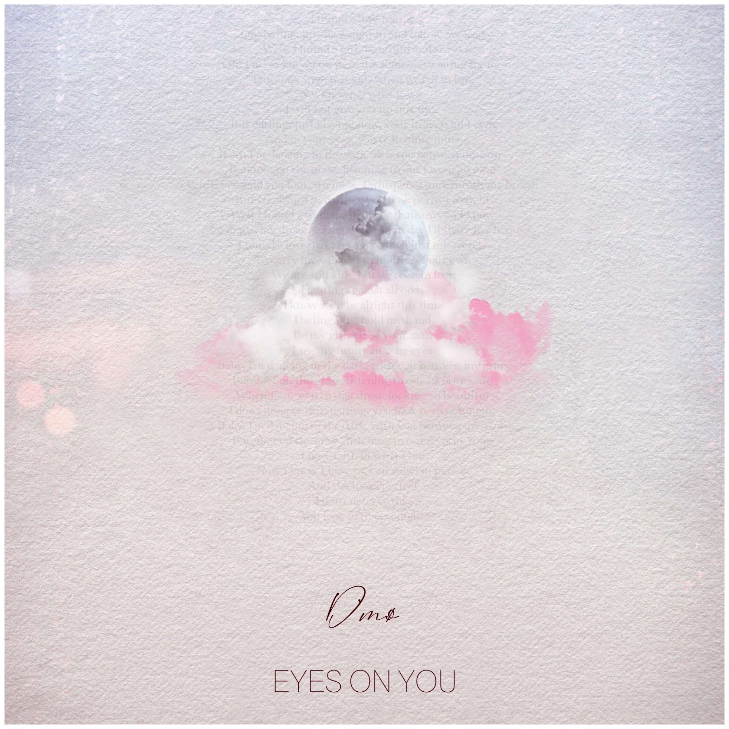 Релиз Eyes on You