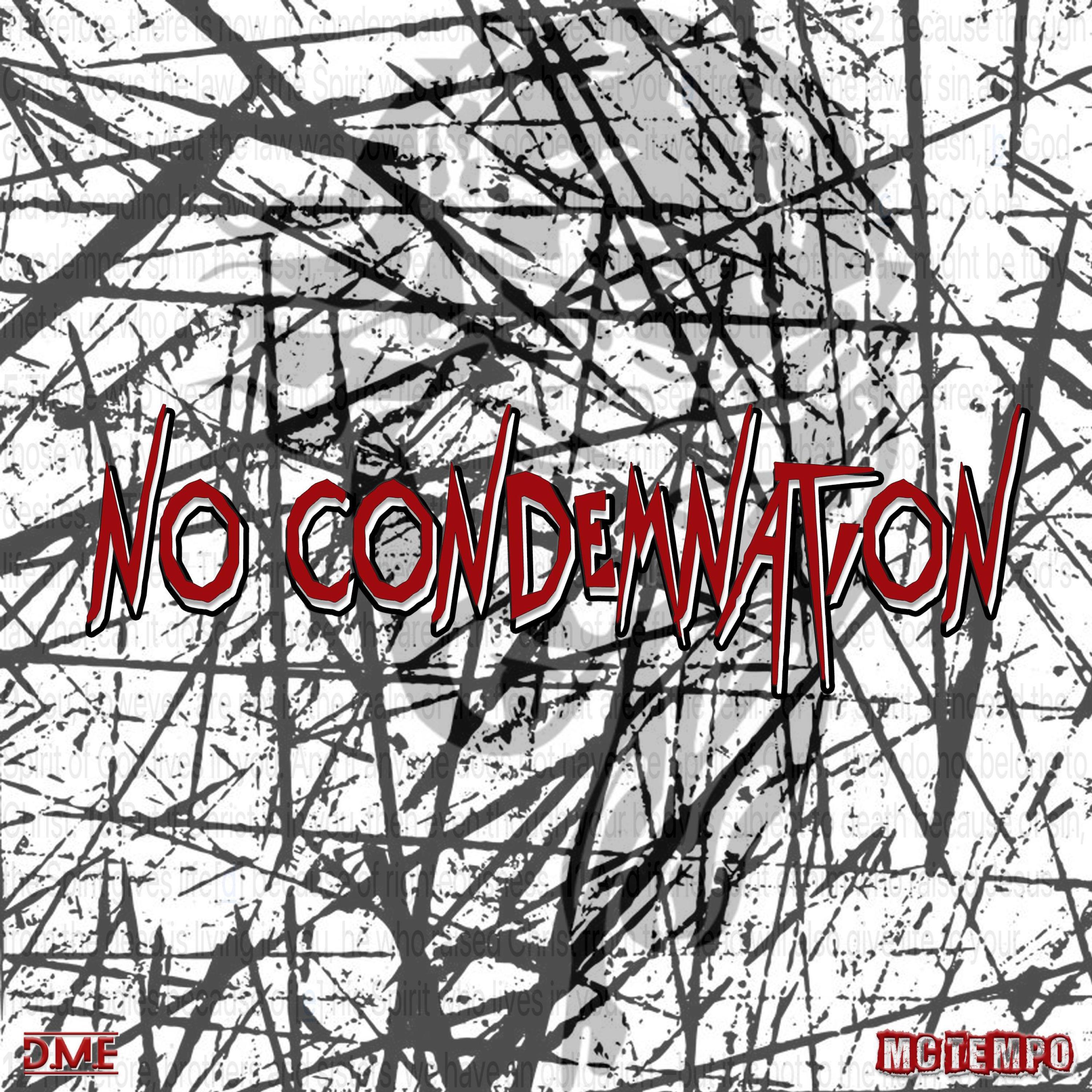 Релиз No condemnation (D.M.E Remix)