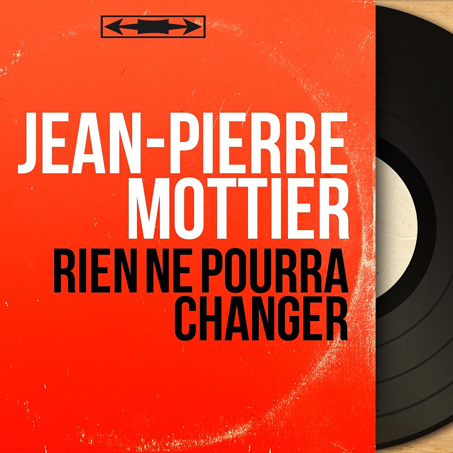 Релиз Rien ne pourra changer