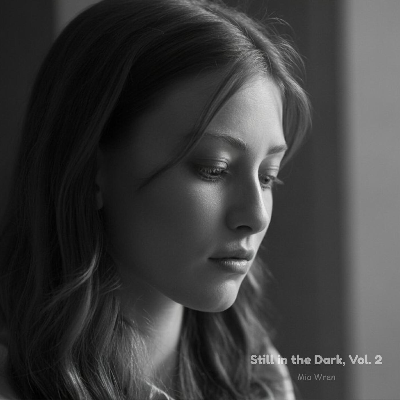 Релиз Still in the Dark, Vol. 2