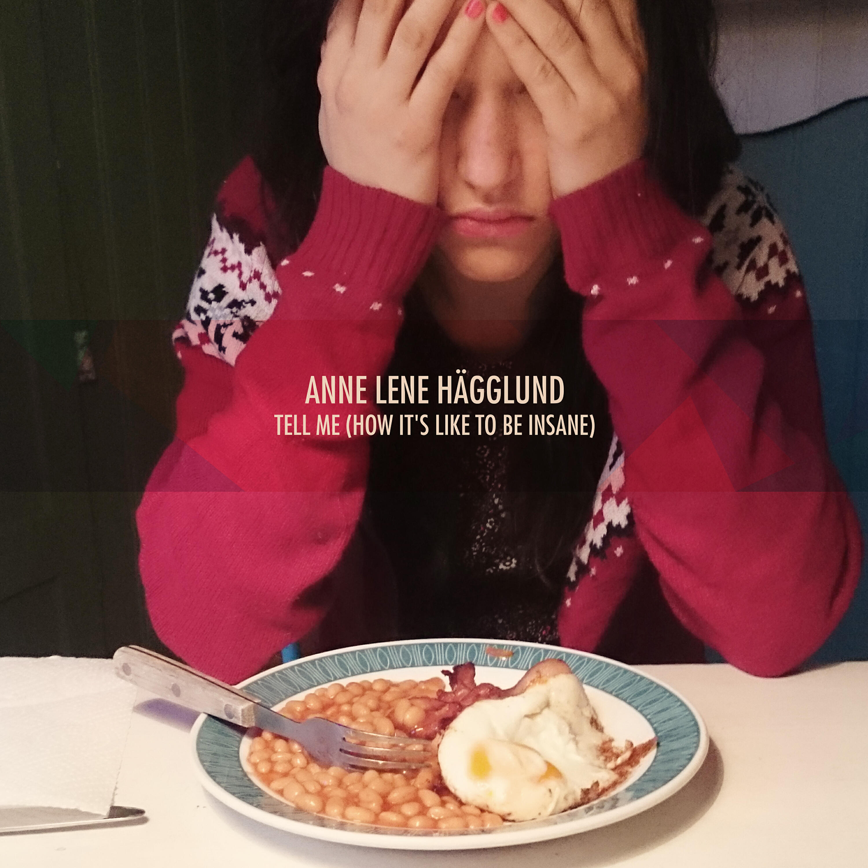 Релиз Tell Me (How It S Like to Be Insane)