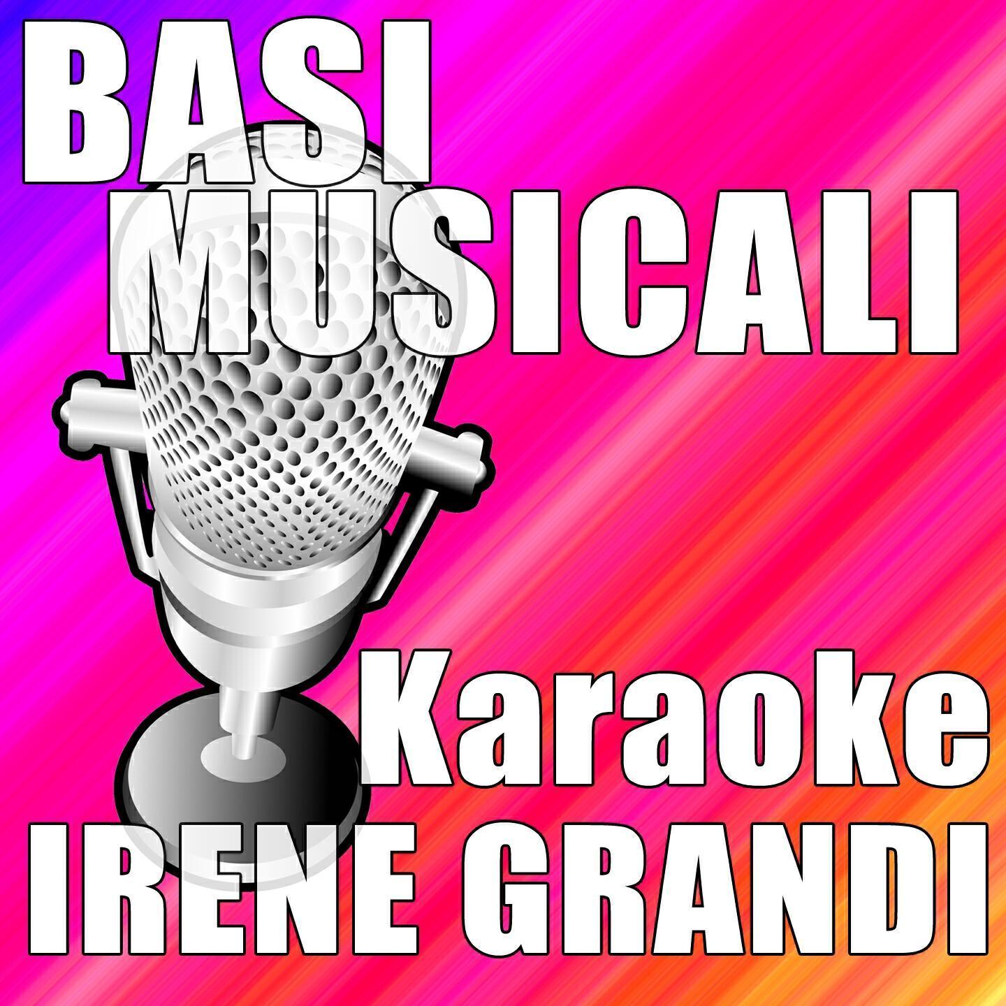 Релиз Basi Musicali - Karaoke Irene Grandi