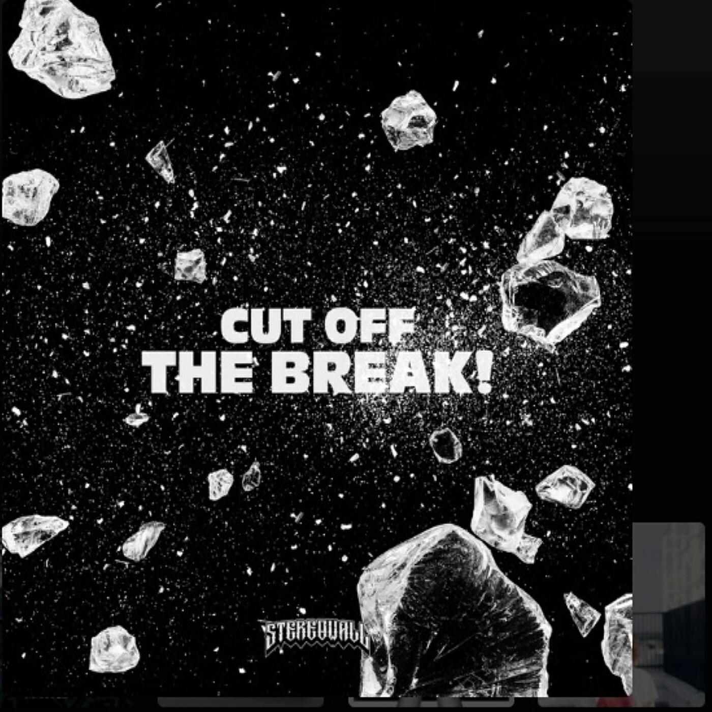 Релиз Cut Off the Break!