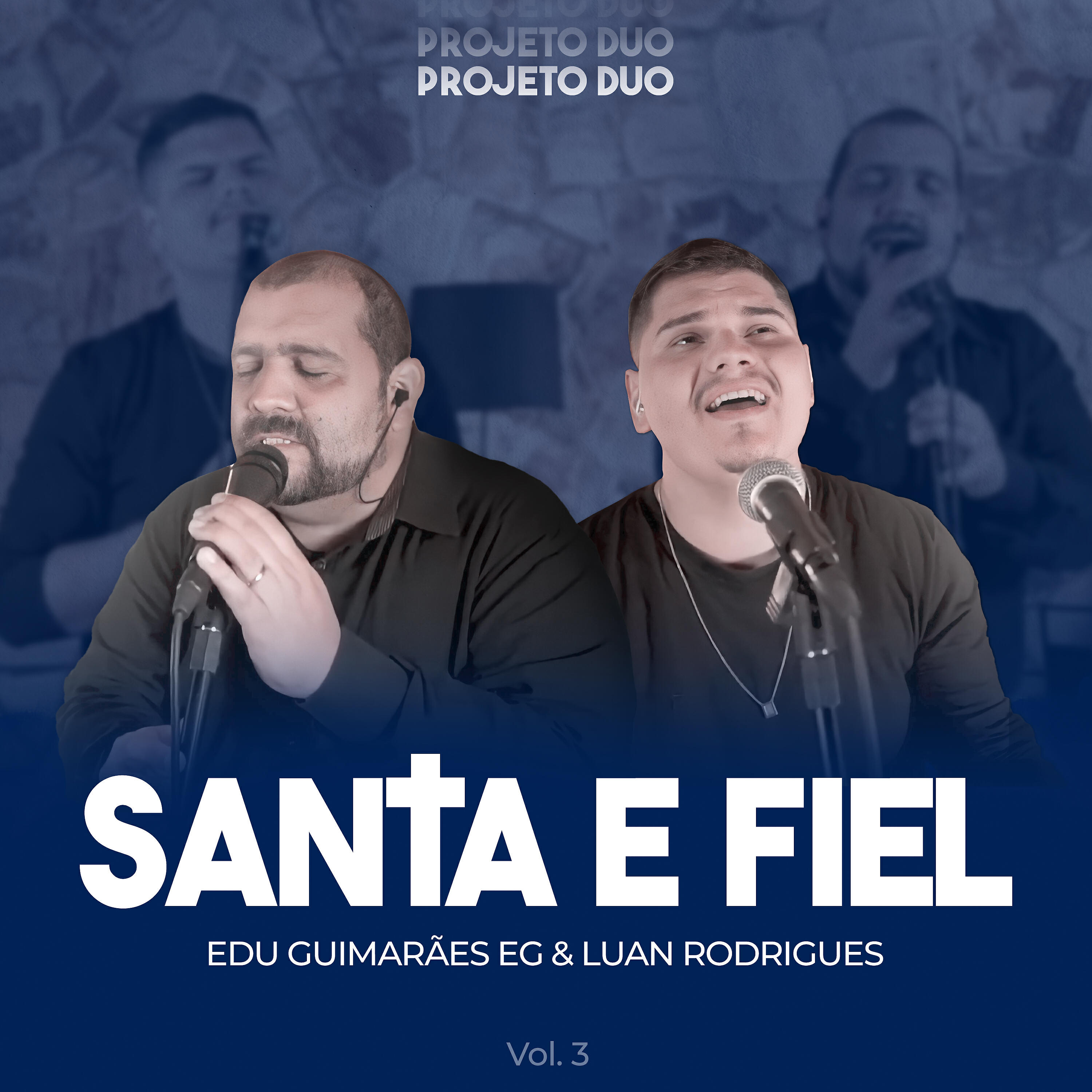 Релиз Santa e Fiel: Projeto Duo, Vol. 3