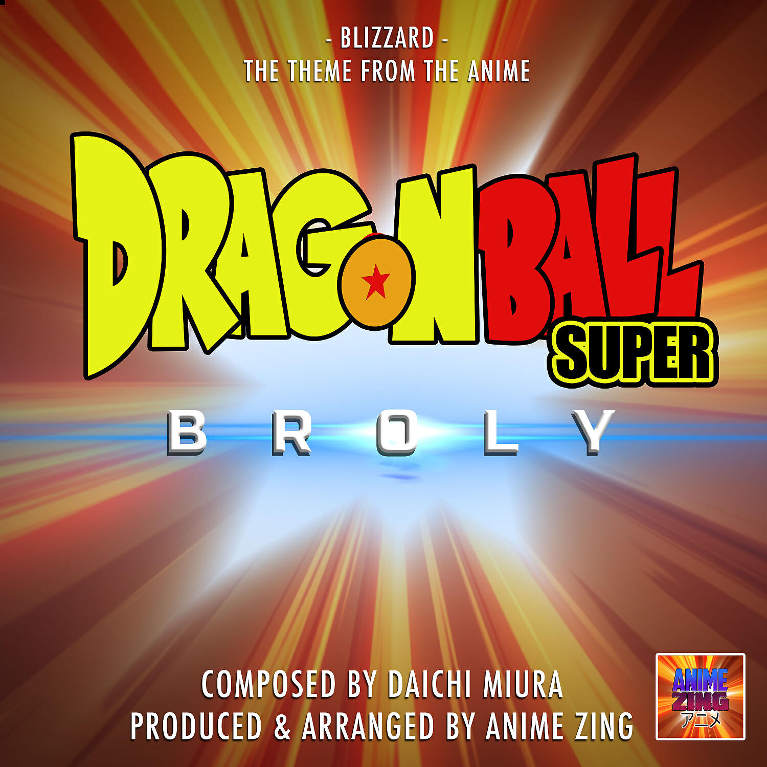 Релиз Blizzard Theme (From "Dragon Ball Super Broly")