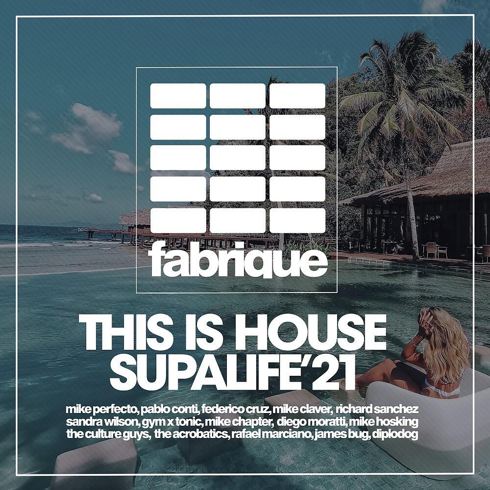 Релиз This Is House Supalife '21