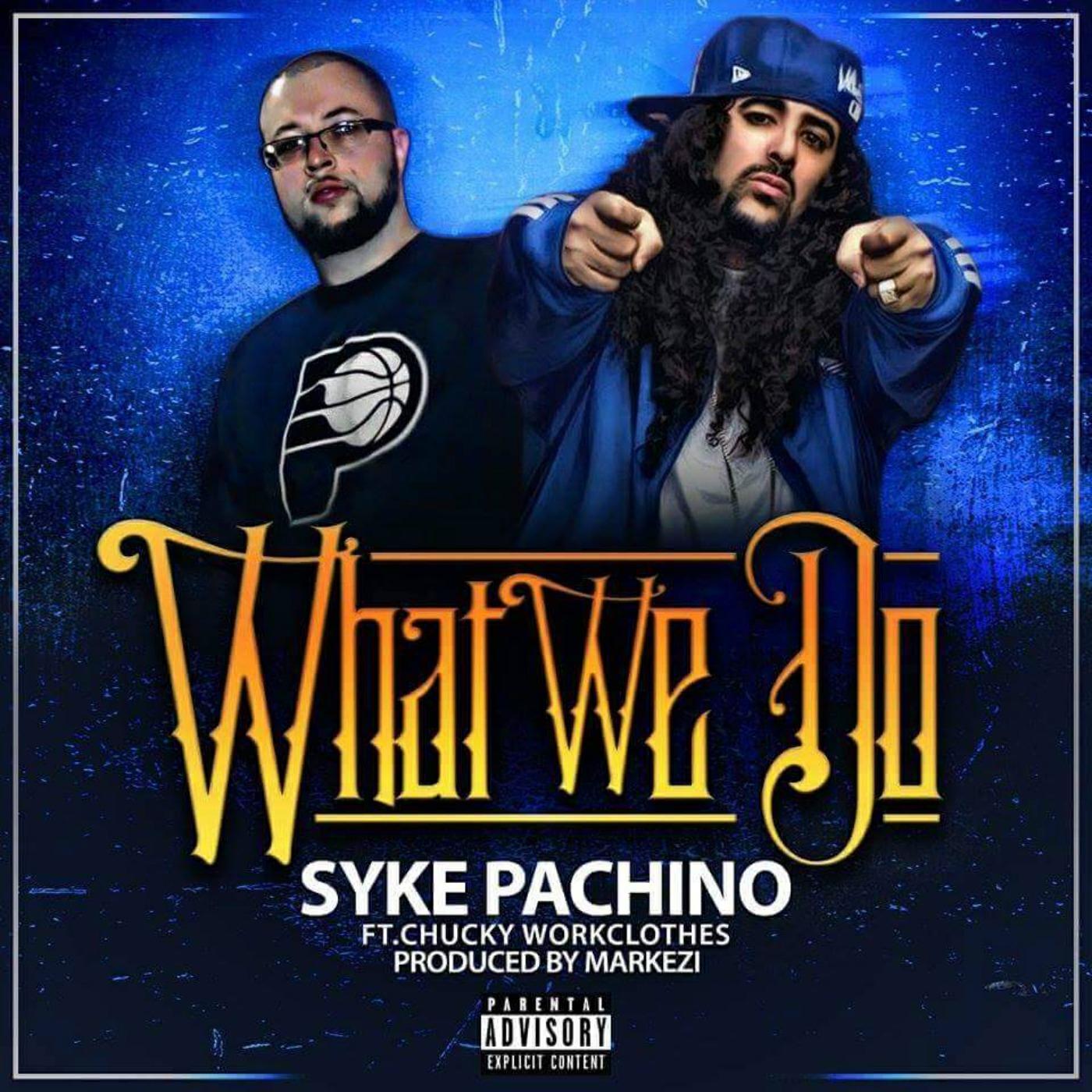 Релиз What We Do (feat. Chucky Workclothes)