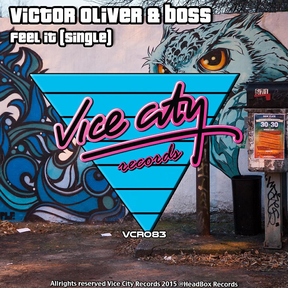 Victor Oliver, Boss - Feel It