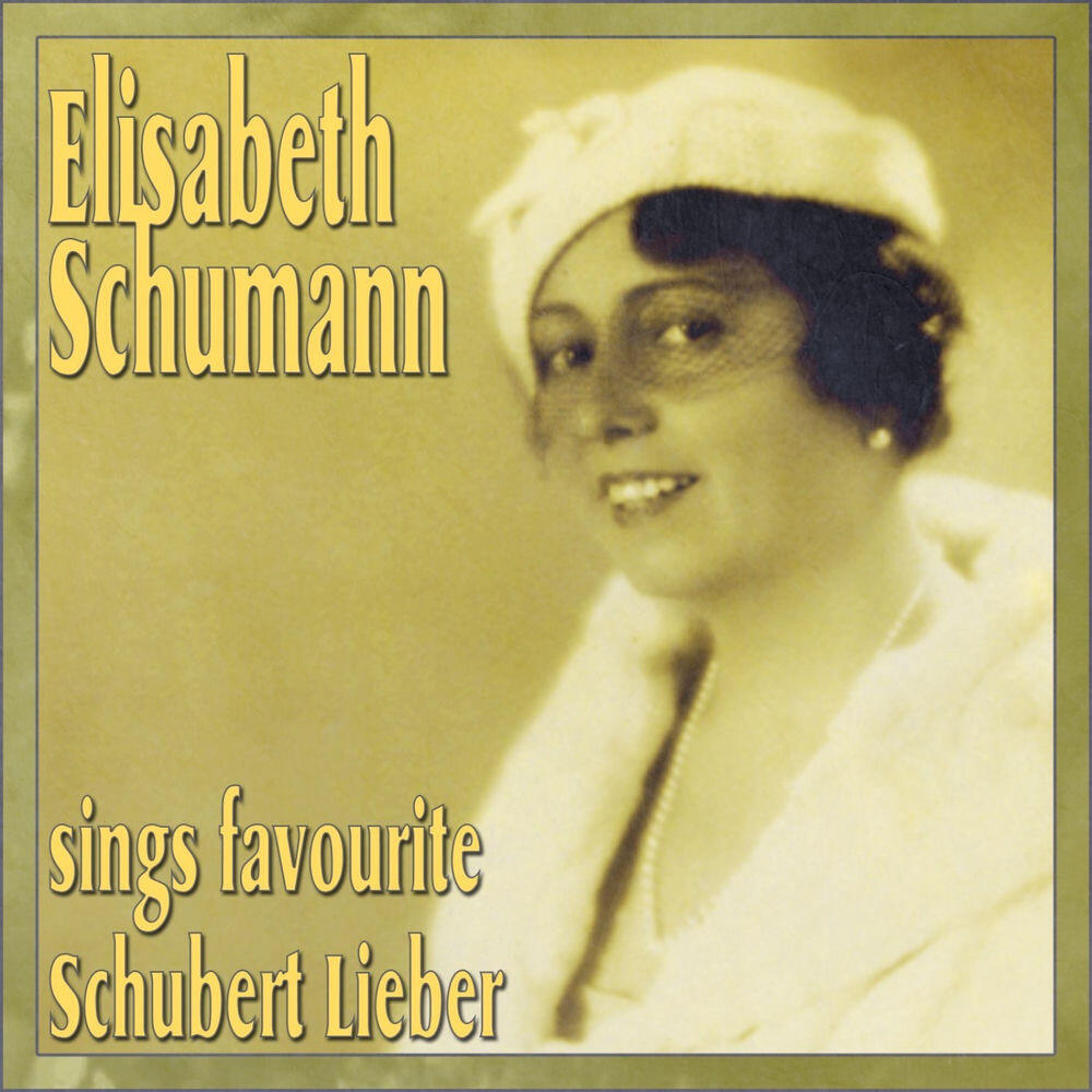 Релиз Elisabeth Schumann Sings Favourite Schubert Lieber
