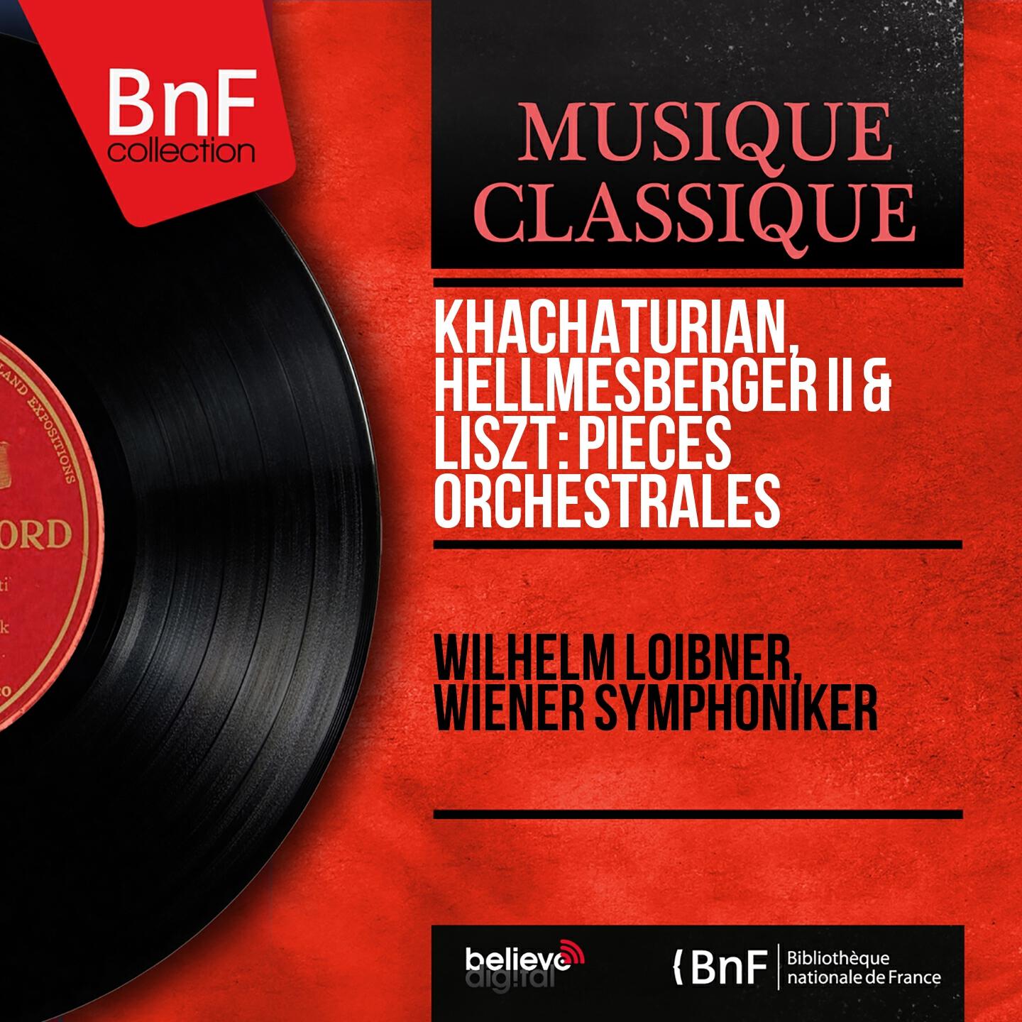 Релиз Khachaturian, Hellmesberger II & Liszt: Pièces orchestrales (Mono Version)