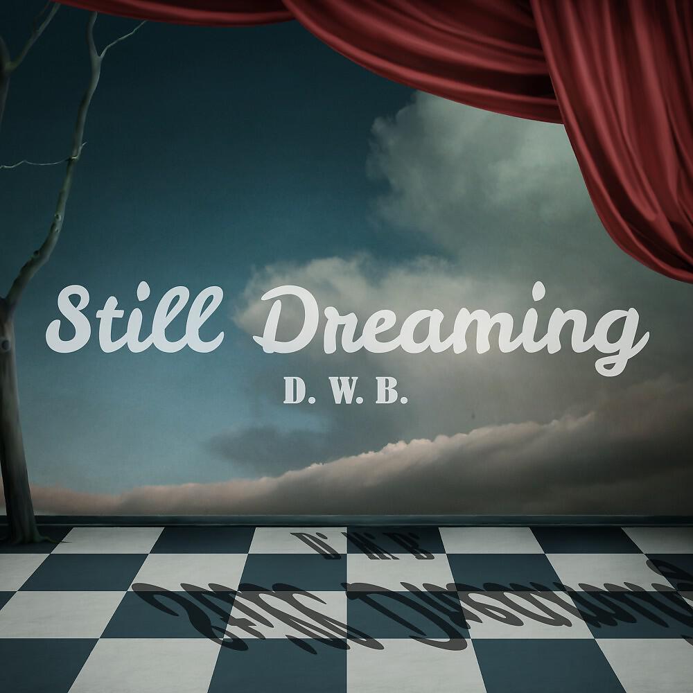 Релиз Still Dreaming