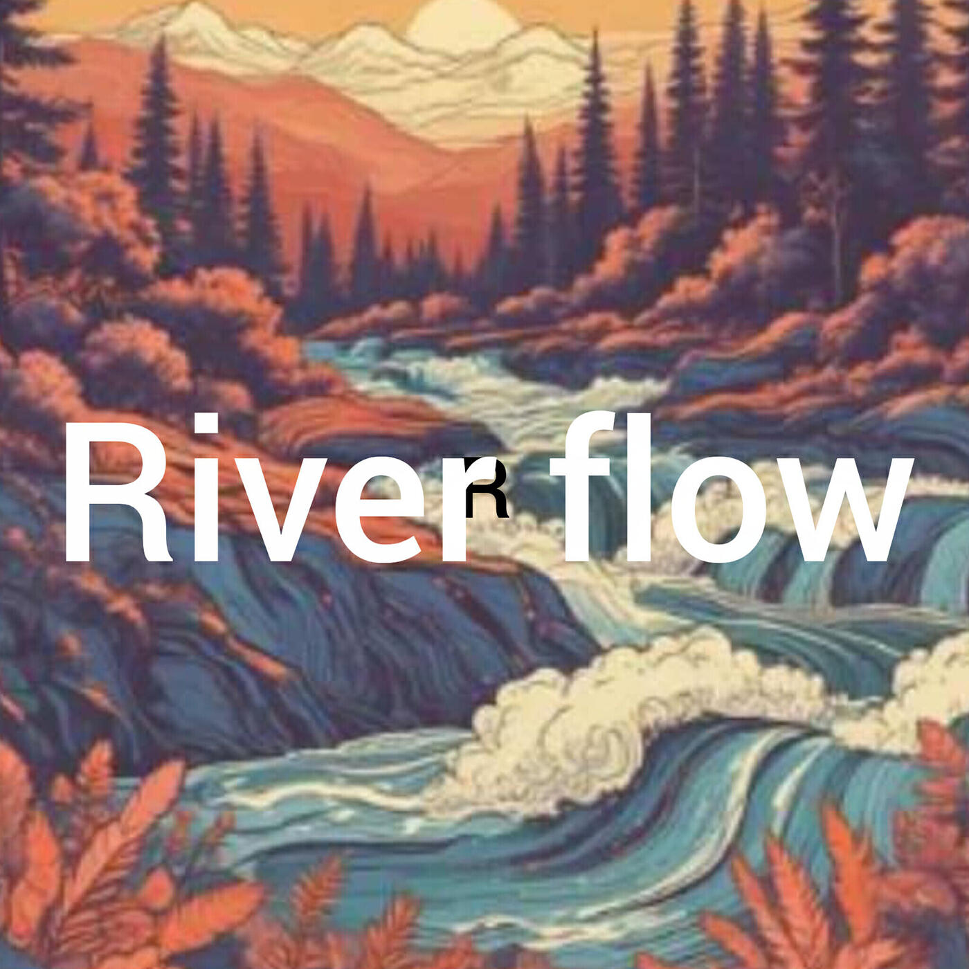 Релиз River Flow