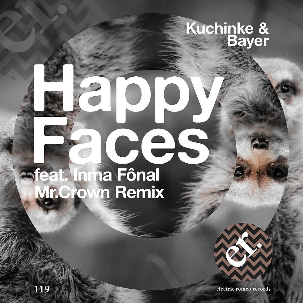 Релиз Happy Faces (Mr Crown Remix)