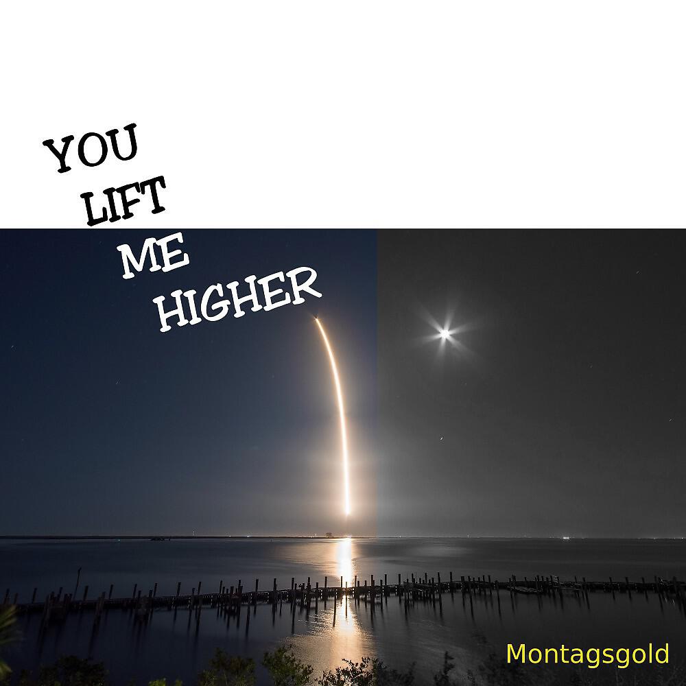 Релиз You Lift Me Higher
