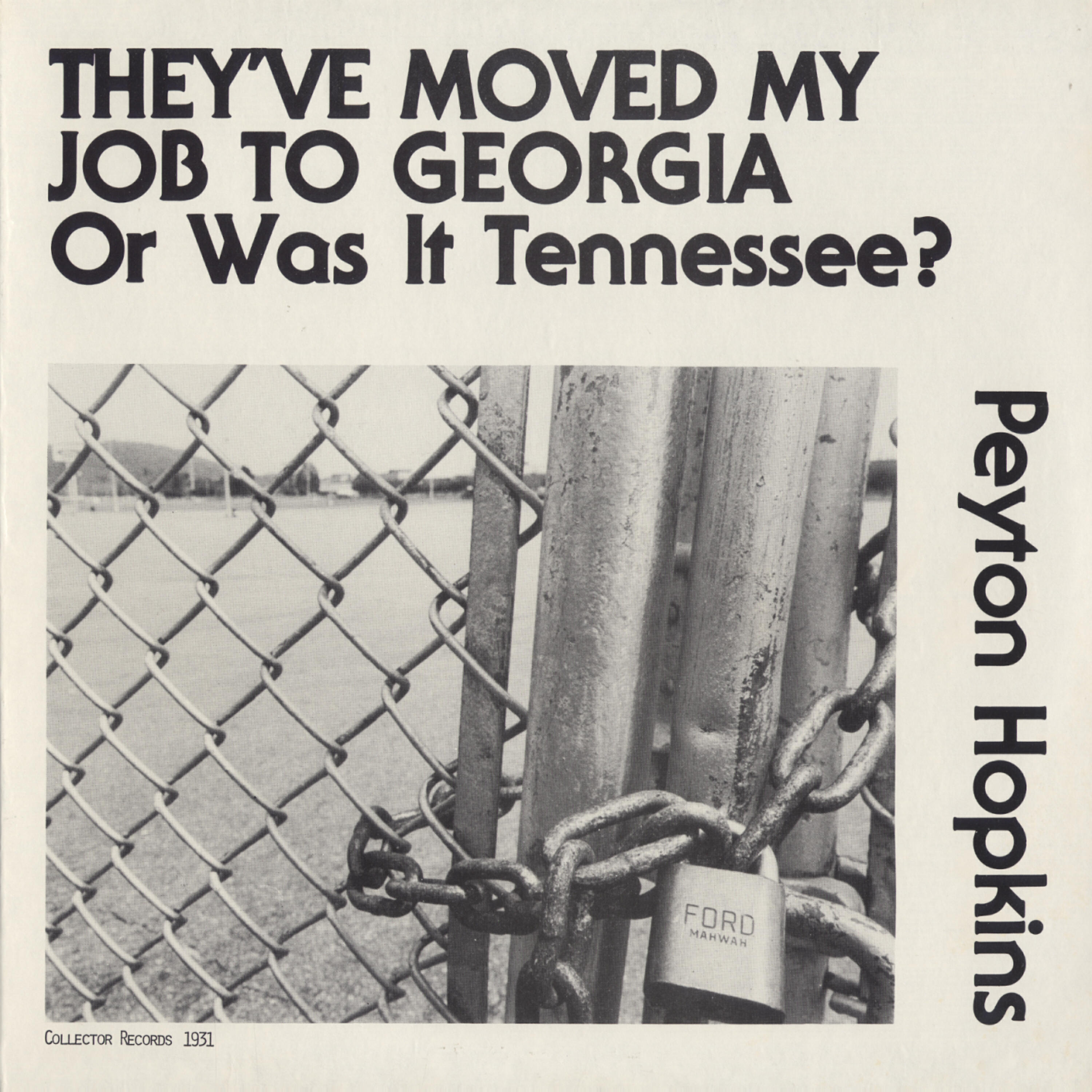 Релиз They Moved My Job to Georgia or Was it Tennessee?