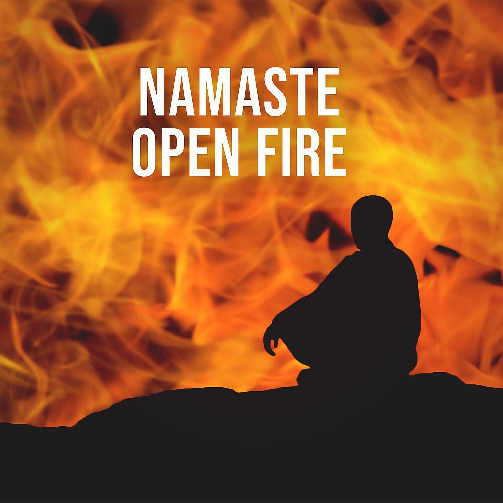 Релиз Namaste: Open Fire