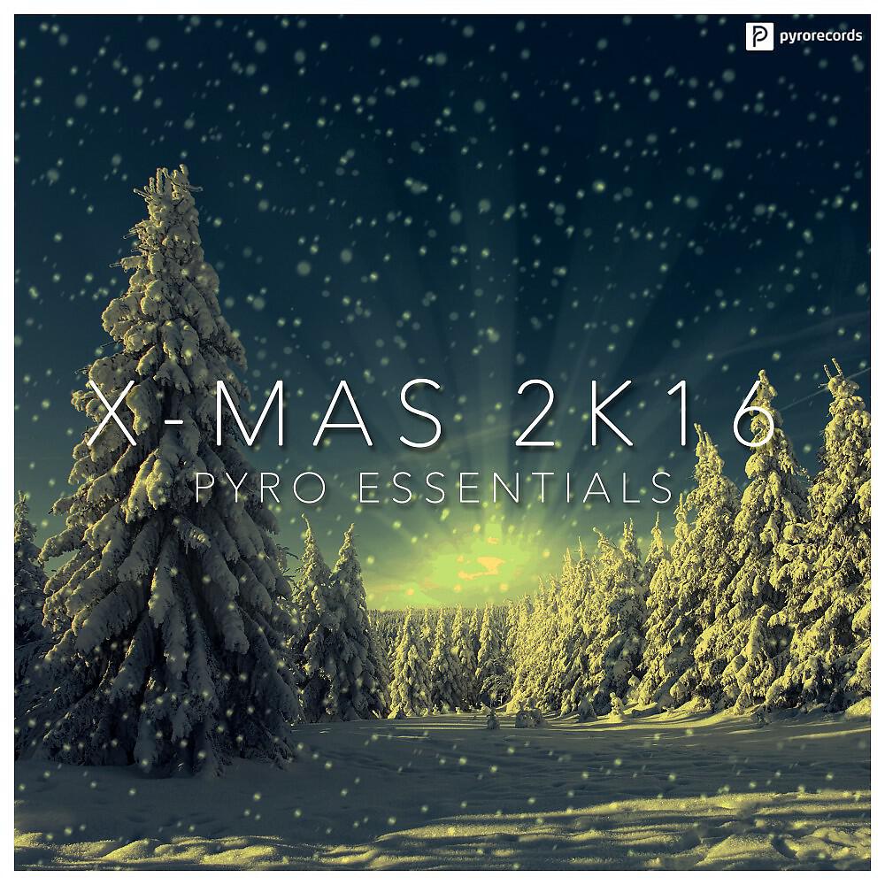 Релиз X-Mas 2K16 (Pyro Essentials)