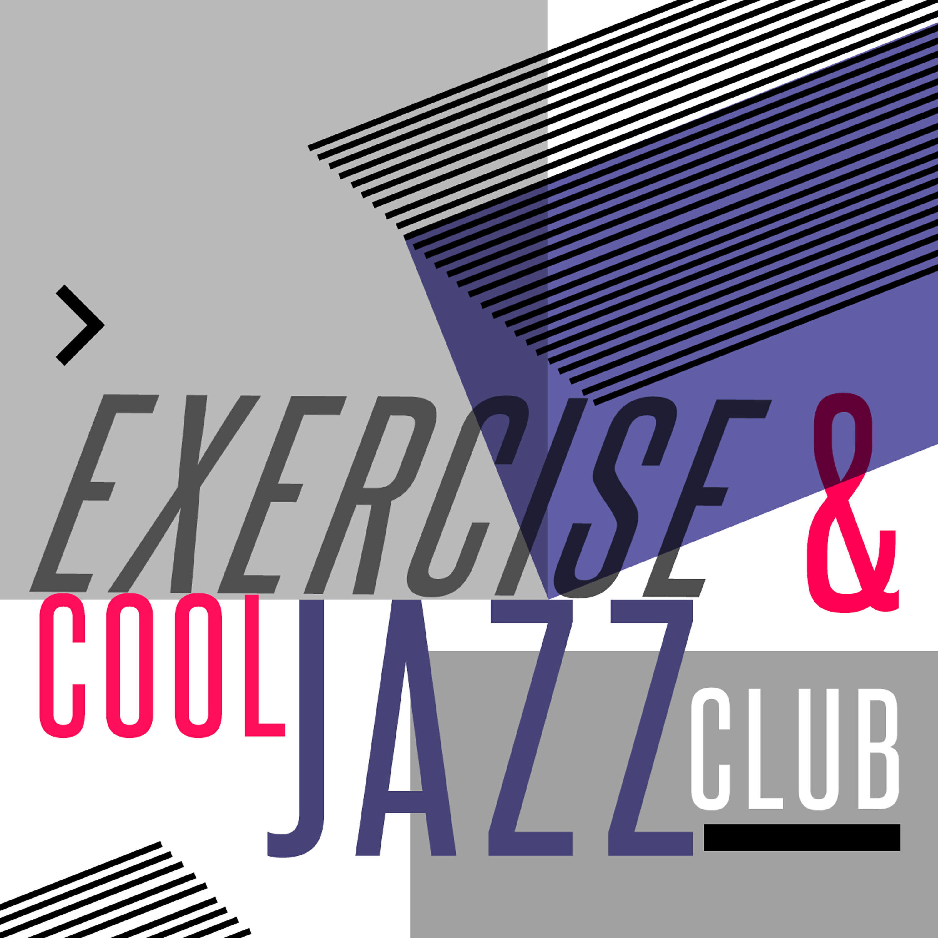 Релиз Exercise & Cool Jazz Club
