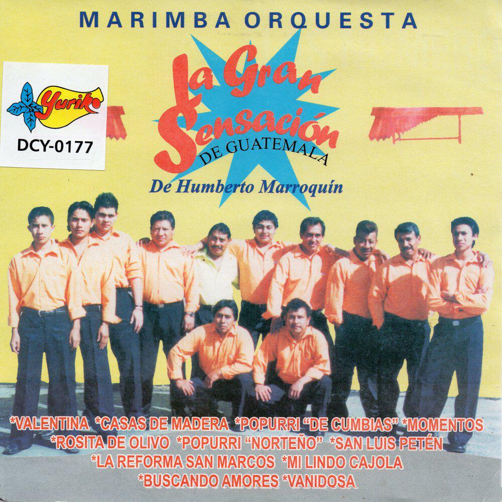Marimba Orquesta La Gran Sencación De Guatemala De Humberto Marroquín