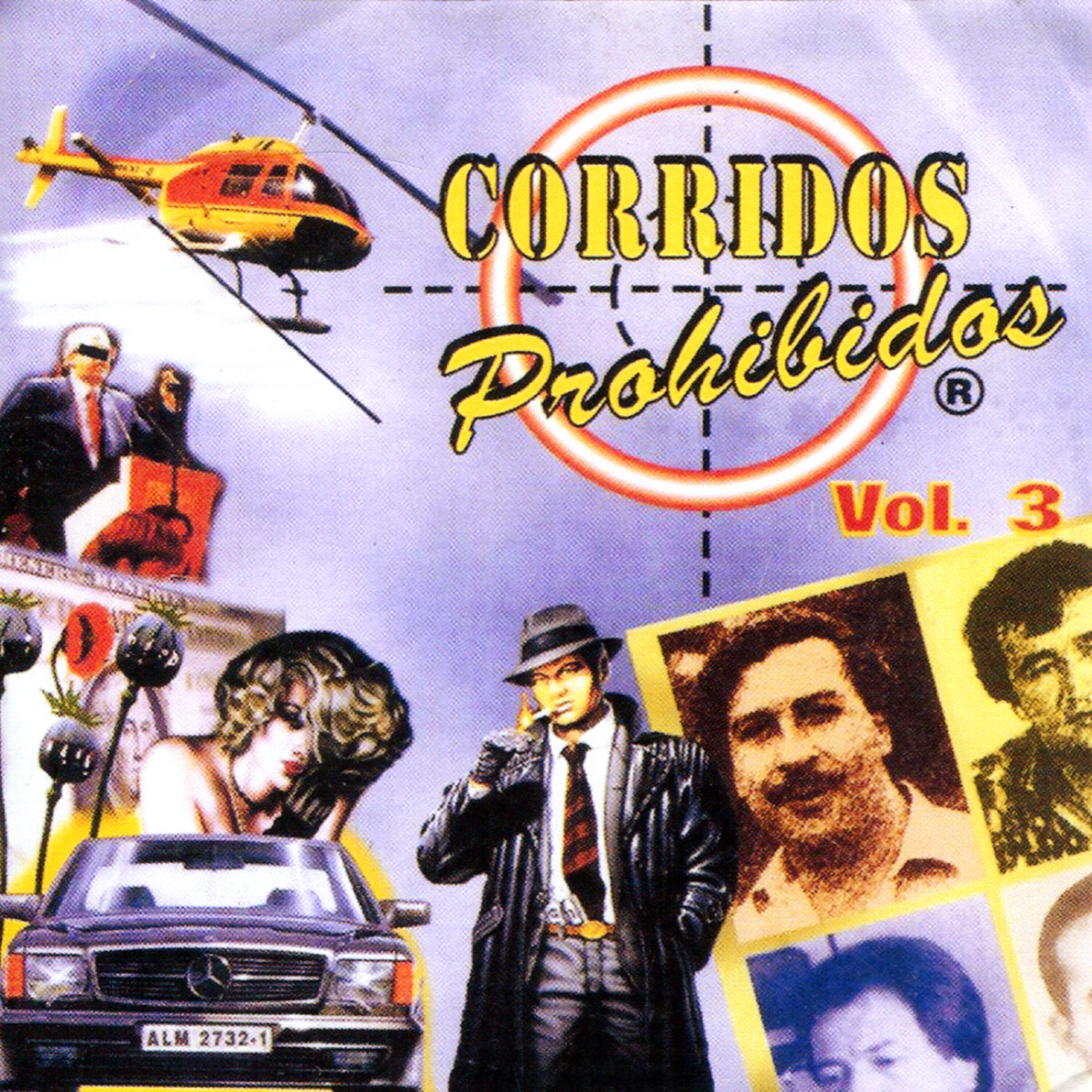 Релиз Corridos Prohibidos, Vol. 3