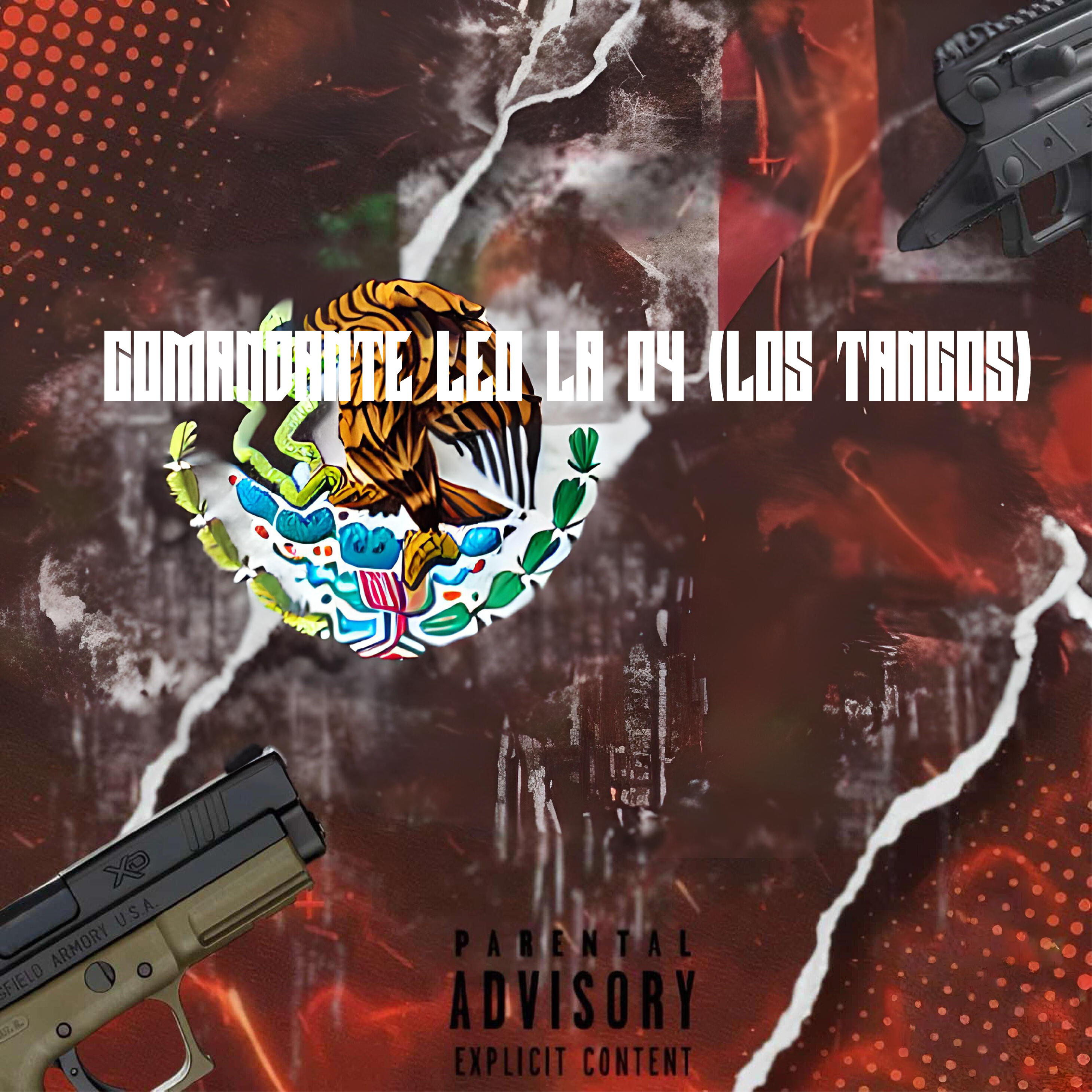 Релиз COMANDANTE LEO LA 04 (LOS TANGOS)