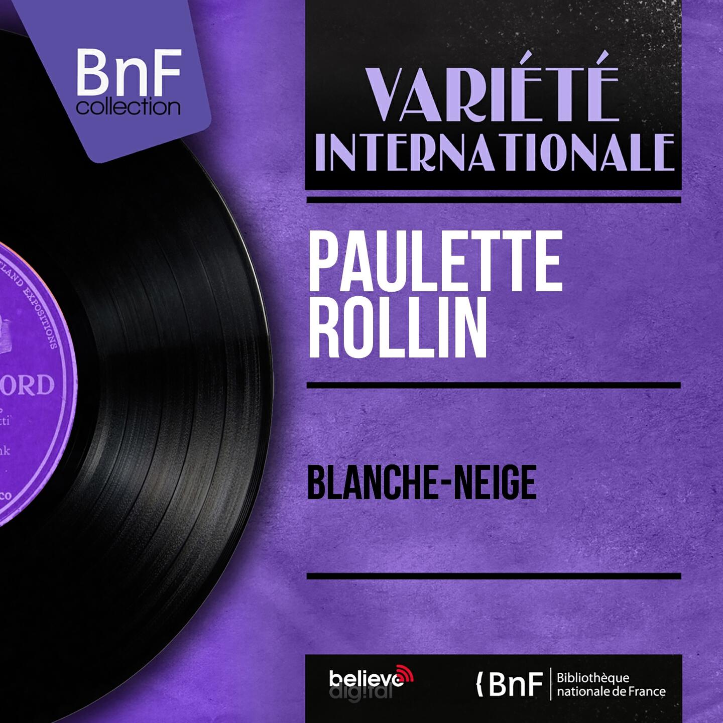 Релиз Blanche-Neige (Mono Version)