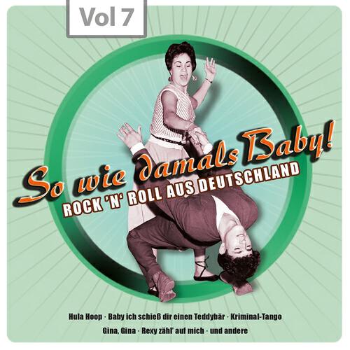 Релиз So wie damals - Rock 'n' Roll aus Deutschland, Vol.7