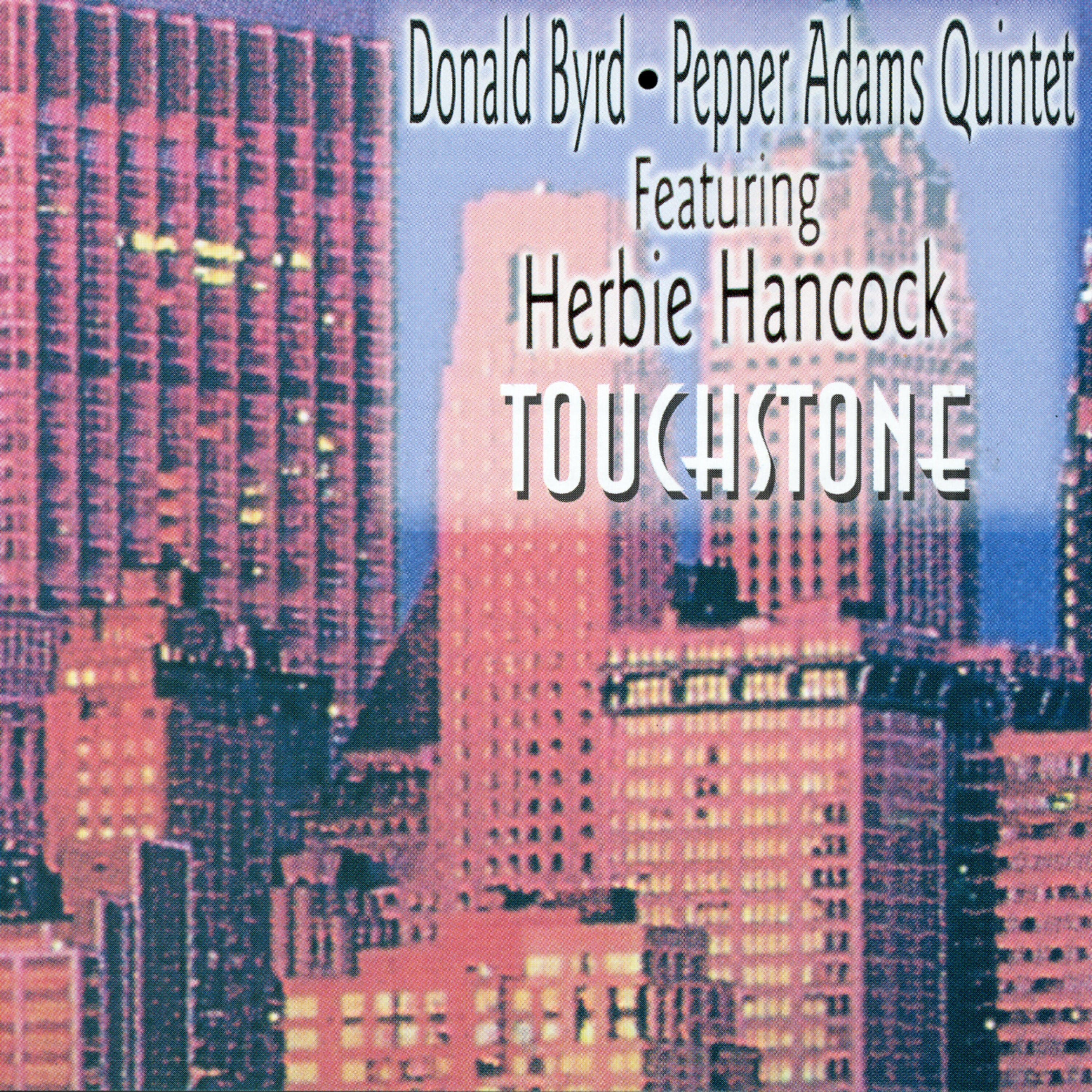 Donald Byrd Pepper Adams Quintet